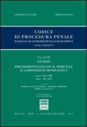 Codice di procedura penale. Rassegna di giurisprudenza e di dottrina. 7.Giudizio. Procedimento davanti al tribunale in composizione monocratica. Libri VI-VIII (artt. 465-567)
