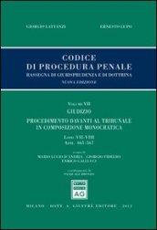 Codice di procedura penale. Rassegna di giurisprudenza e di dottrina. 7.Giudizio. Procedimento davanti al tribunale in composizione monocratica. Libri VI-VIII (artt. 465-567)