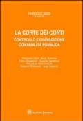 La Corte dei conti. Controllo e giurisdizione. Contabilità pubblica