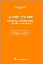 La Corte dei conti. Controllo e giurisdizione. Contabilità pubblica