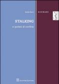 Stalking e ipotesi di confine