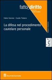 La difesa nel procedimento cautelare personale