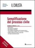 Semplificazione del processo civile. In vigore dal 6 ottobre 2011. Speciale riforma