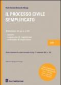 IL processo civile semplificato. Riduzione da 33 a 3 riti: lavoro, sommario di cognizione, ordinario di cognizione