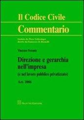 Direzione e gerarchia nell'impresa (e nel lavoro pubblico privatizzato). Art. 2086