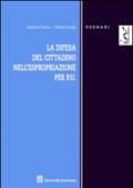 La difesa del cittadino nell'espropriazione per P.U.