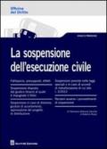 La sospensione dell'esecuzione civile