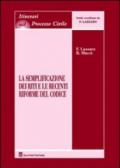 La semplificazione dei riti e le recenti riforme del codice