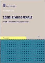 Codici civile e penale. Ultime annotazioni giurisprudenziali