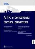 A.T.P. e consulenza tecnica preventiva