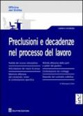 Preclusioni e decadenze nel processo del lavoro