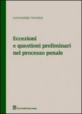 Eccezioni e questioni preliminari nel processo penale