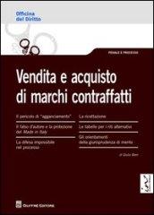 Vendita e acquisto di marchi contraffatti