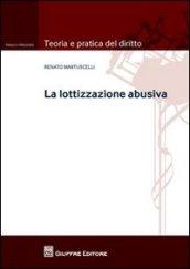 La lottizzazione abusiva