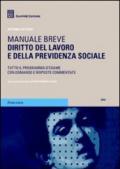 Diritto del lavoro e della previdenza sociale. Manuale breve. Tutto il programma d'esame con domande e risposte commentate