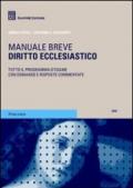 Diritto ecclesiastico. Manuale breve. Tutto il programma d'esame con domande e risposte commentate