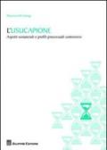 L'usucapione. Aspetti sostanziali e profili processuali controversi