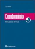 Condominio. Manuale con formule. Con CD-ROM