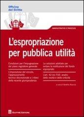 L'espropriazione per pubblica utilità