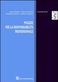 Polizze per la responsabilità professionale