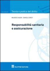 Responsabilita' sanitaria e assicurazione