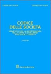 Codice delle società. Annotato con la giurisprudenza della Corte di Cassazione e dei giudici di merito