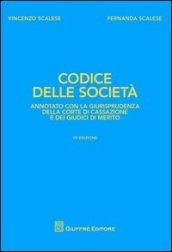 Codice delle società. Annotato con la giurisprudenza della Corte di Cassazione e dei giudici di merito