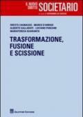 Trasformazione, fusione e scissione