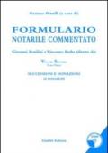 Formulario notarile commentato. Con CD-ROM. 7.Successioni e donazioni. Le donazioni