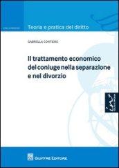 Il trattamento economico del coniuge nella separazione e nel divorzio