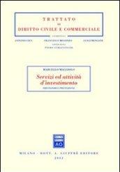 Servizi ed attività d'investimento. Prestatori e prestazione