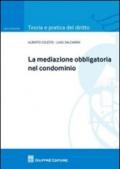 La mediazione obbligatoria nel condominio