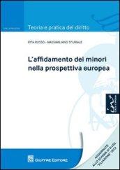 L'affidamento dei minori nella prospettiva europea