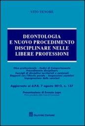 Deontologia e nuovo procedimento disciplinare nelle libere professioni