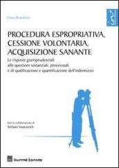 Procedura espropriativa, cessione volontaria, acquisizione sanante