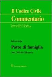 Patto di famiglia. Artt. 768 bis-768 octies