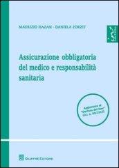 Assicurazione obbligatoria del medico e responsabilità sanitaria