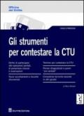 Gli strumenti per contestare la CTU