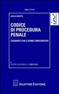 Codice di procedura penale. Coordinato con le norme complementari