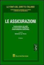 Le assicurazioni. L'assicurazione nei codici. Le assicurazioni obbligatorie e l'intermediazione assicurativa