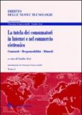 La tutela dei consumatori in Internet e nel commercio elettronico. Contratti, responsabilità, rimedi