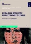 Guida alla redazione dell'atto civile e penale. Prova scritta esame Avvocato