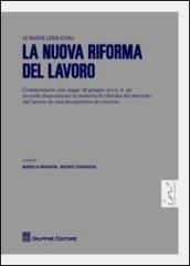 La nuova riforma del lavoro