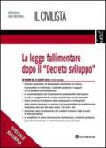 La legge fallimentare dopo il «Decreto sviluppo»