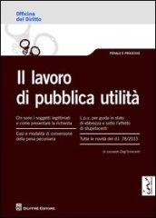 Il lavoro di pubblica utilità