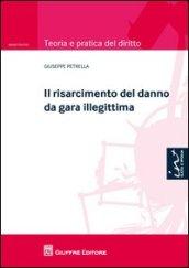 Il risarcimento del danno da gara illegittima