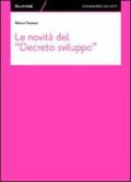 Le novità del «Decreto sviluppo»