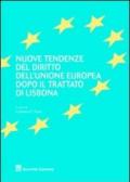 Nuove tendenze del diritto dell'Unione europea dopo il Trattato di Lisbona