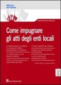 Come impugnare gli atti degli enti locali