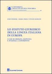 Lo Statuto giuridico della lingua italiana in Europa. I casi di Croazia, Slovenia e Svizzera a confronto